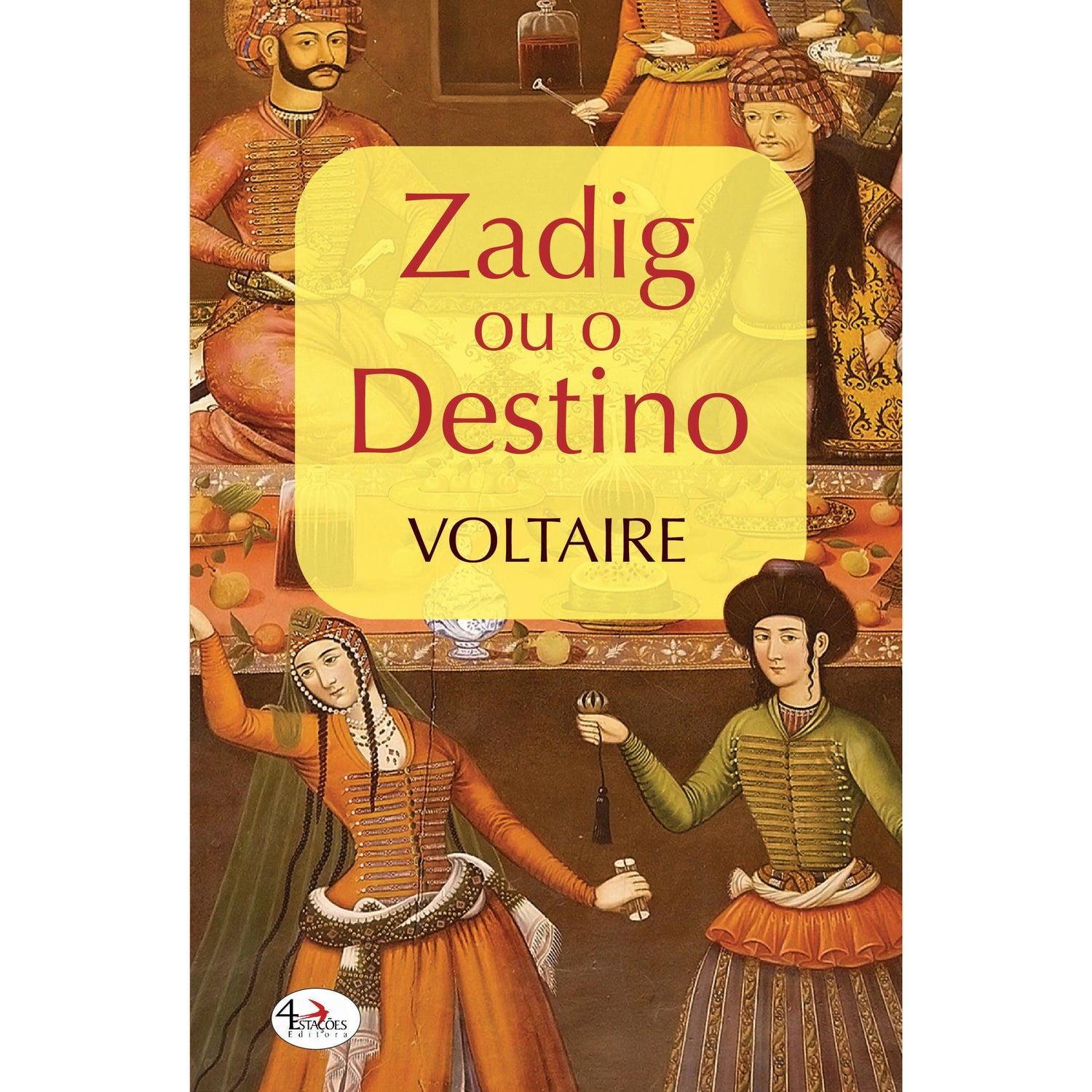 Zadig ou o Destino de Voltaire