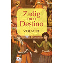 Zadig ou o Destino de Voltaire