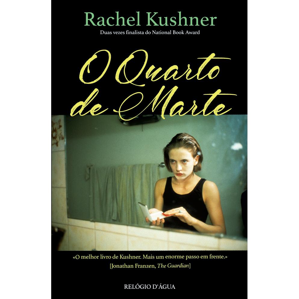 O Quarto de Marte de Rachel Kushner