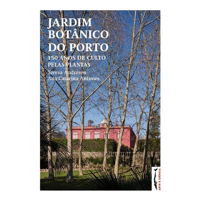 Jardim Botânico do Porto de Teresa Andresen