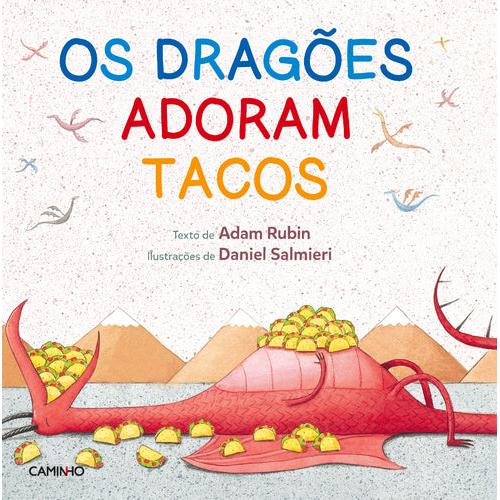 Os Dragões Adoram Tacos de Adam Rubin