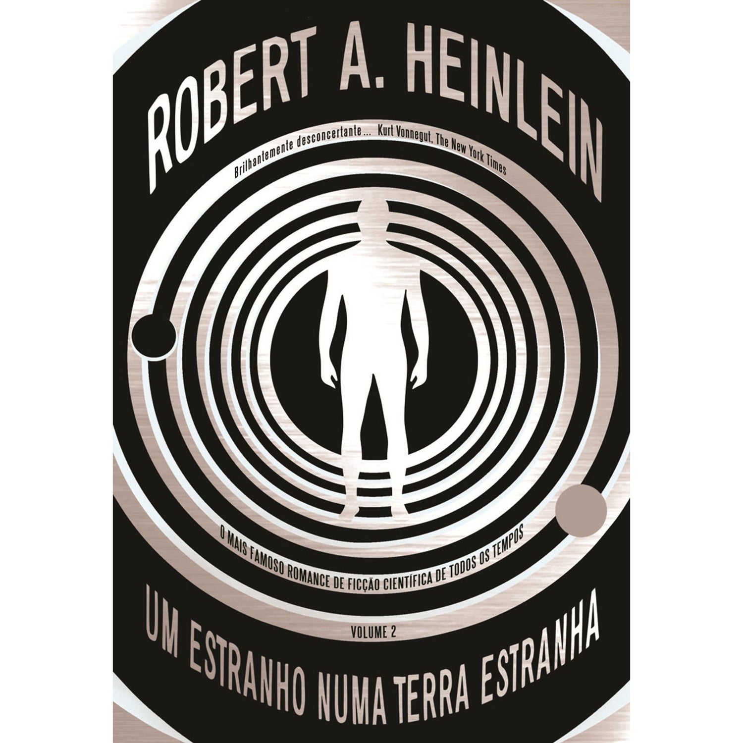 Um Estranho Numa Terra Estranha (Volume 2) de Robert A. Heinlein