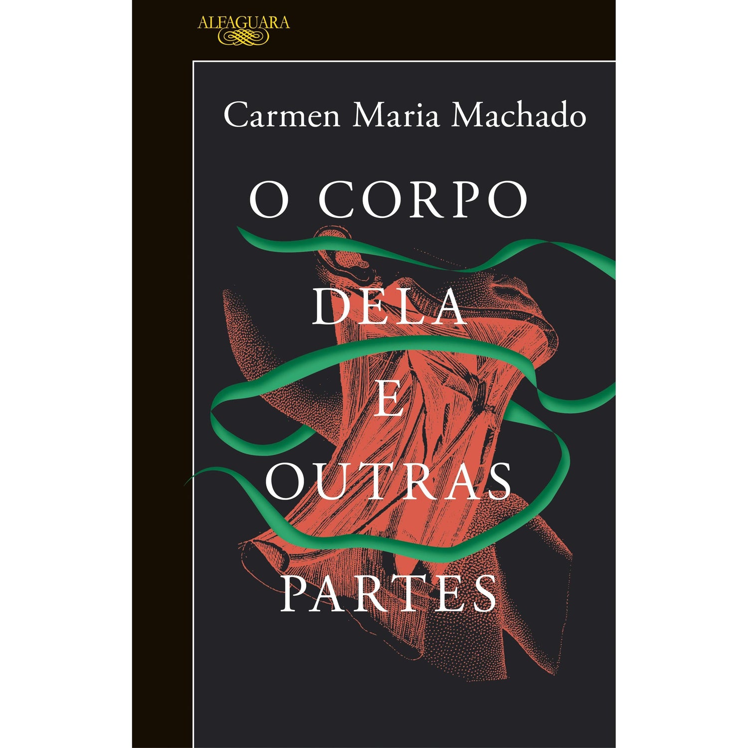 O Corpo Dela e Outras Partes de Carmen Maria Machado