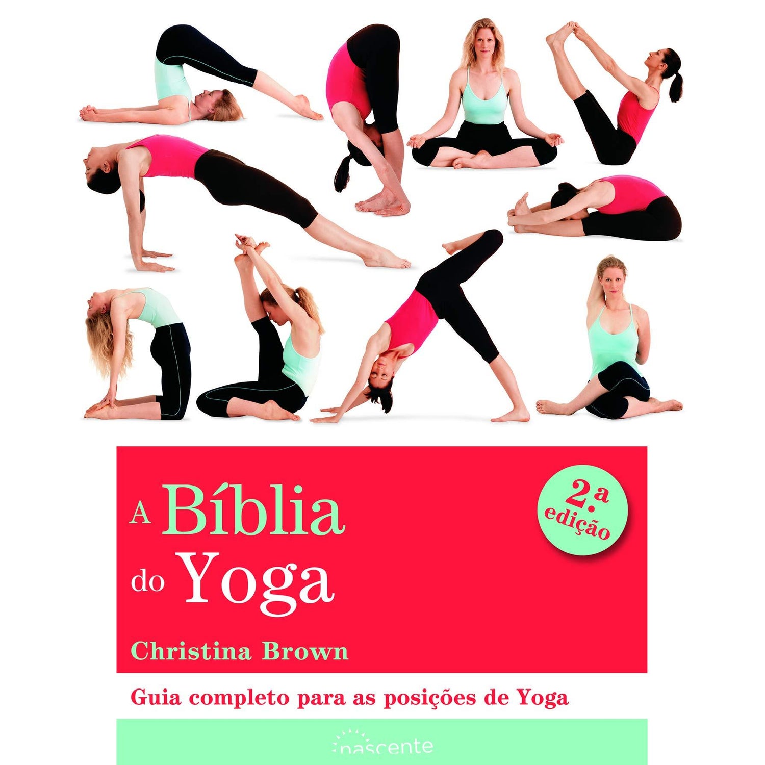 A Bíblia do Yoga de Christina Brown - (2ª Edição)