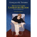Breves Notas sobre Literatura-Bloom de Gonçalo M. Tavares