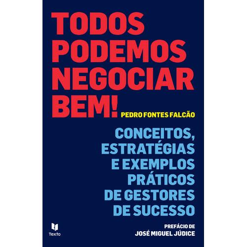 Todos Podemos Negociar Bem de Pedro Fontes Falcão