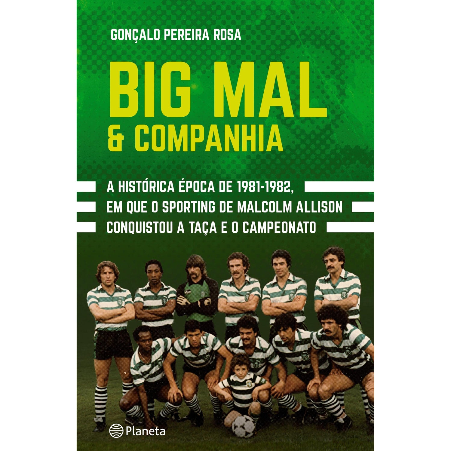Big Mal & Companhia de Gonçalo Pereira Rosa