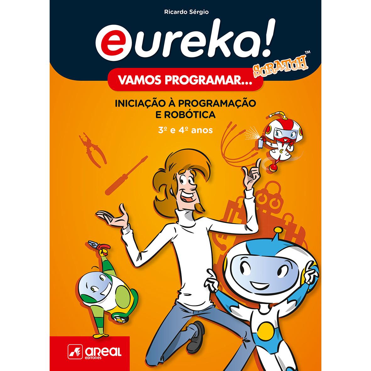 Eureka! Vamos Programar de Ricardo Sérgio