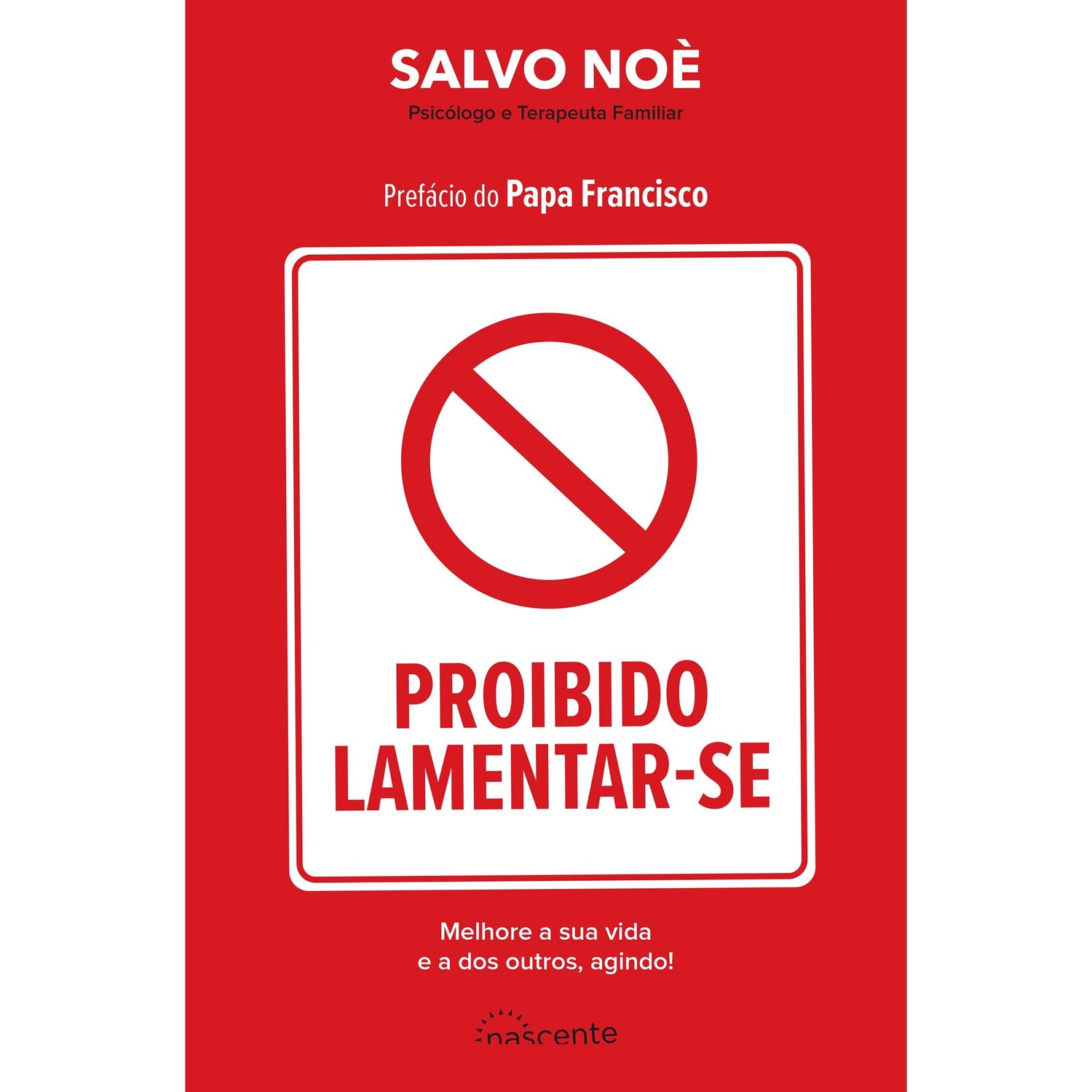 Proibido Lamentar-se de Salvo Noè