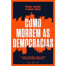Como Morrem as Democracias de Steven Levitsky e Daniel Ziblatt