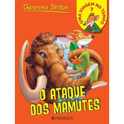 O Ataque dos Mamutes de Geronimo Stilton