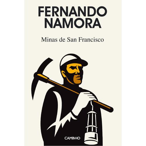 Minas de San Francisco de Fernando Namora