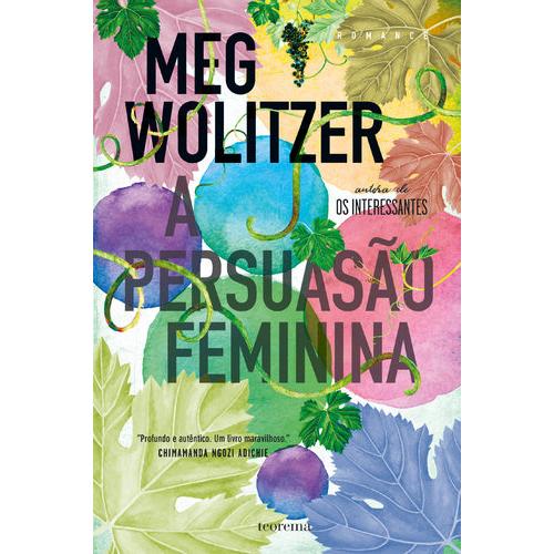 A Persuasão Feminina de Meg Wolitzer