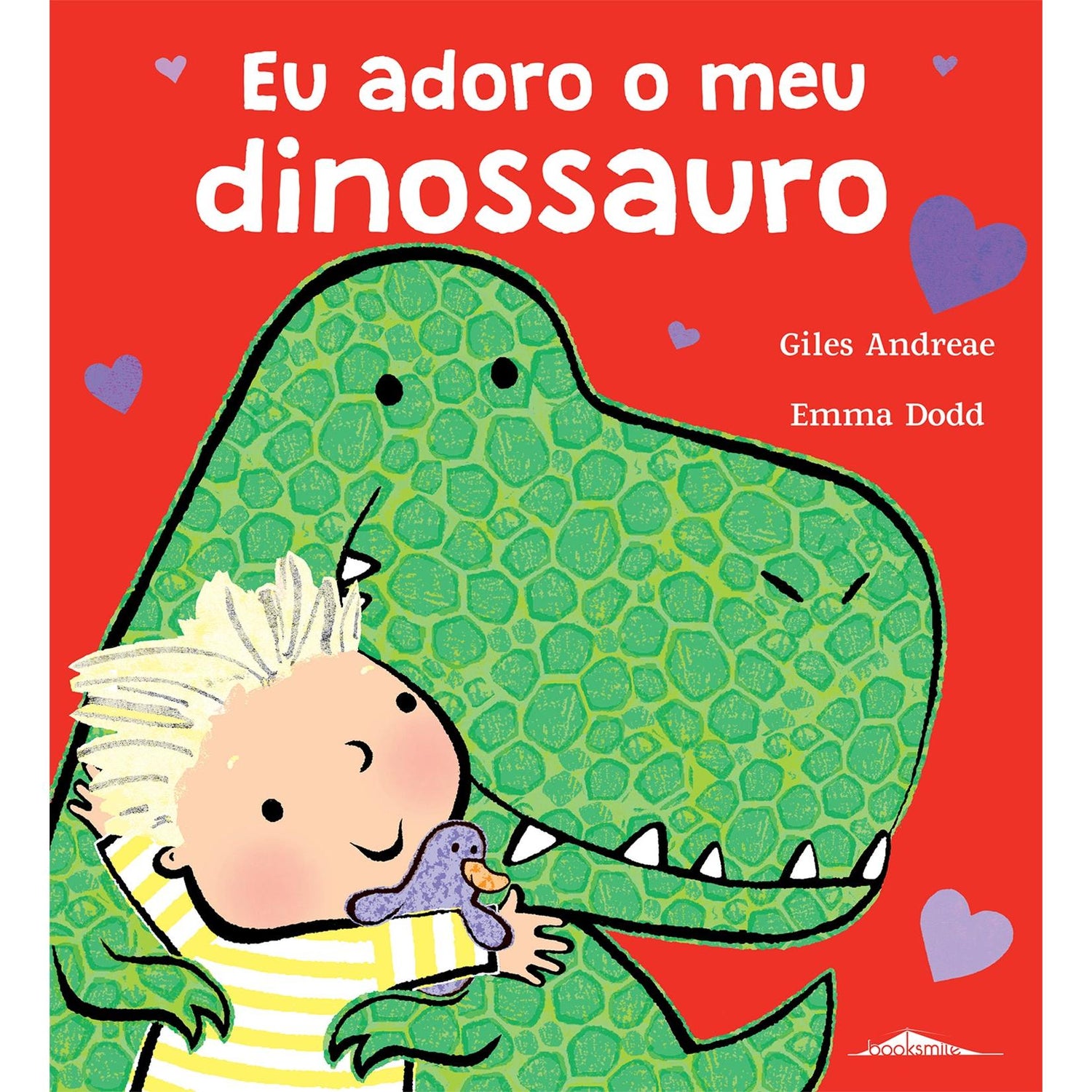 Eu Adoro o Meu Dinossauro de Giles Andreae