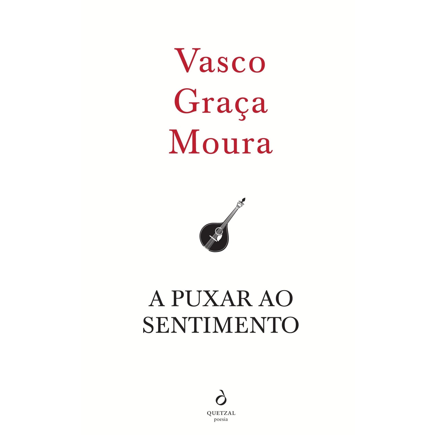 A Puxar ao Sentimento de Vasco Graça Moura