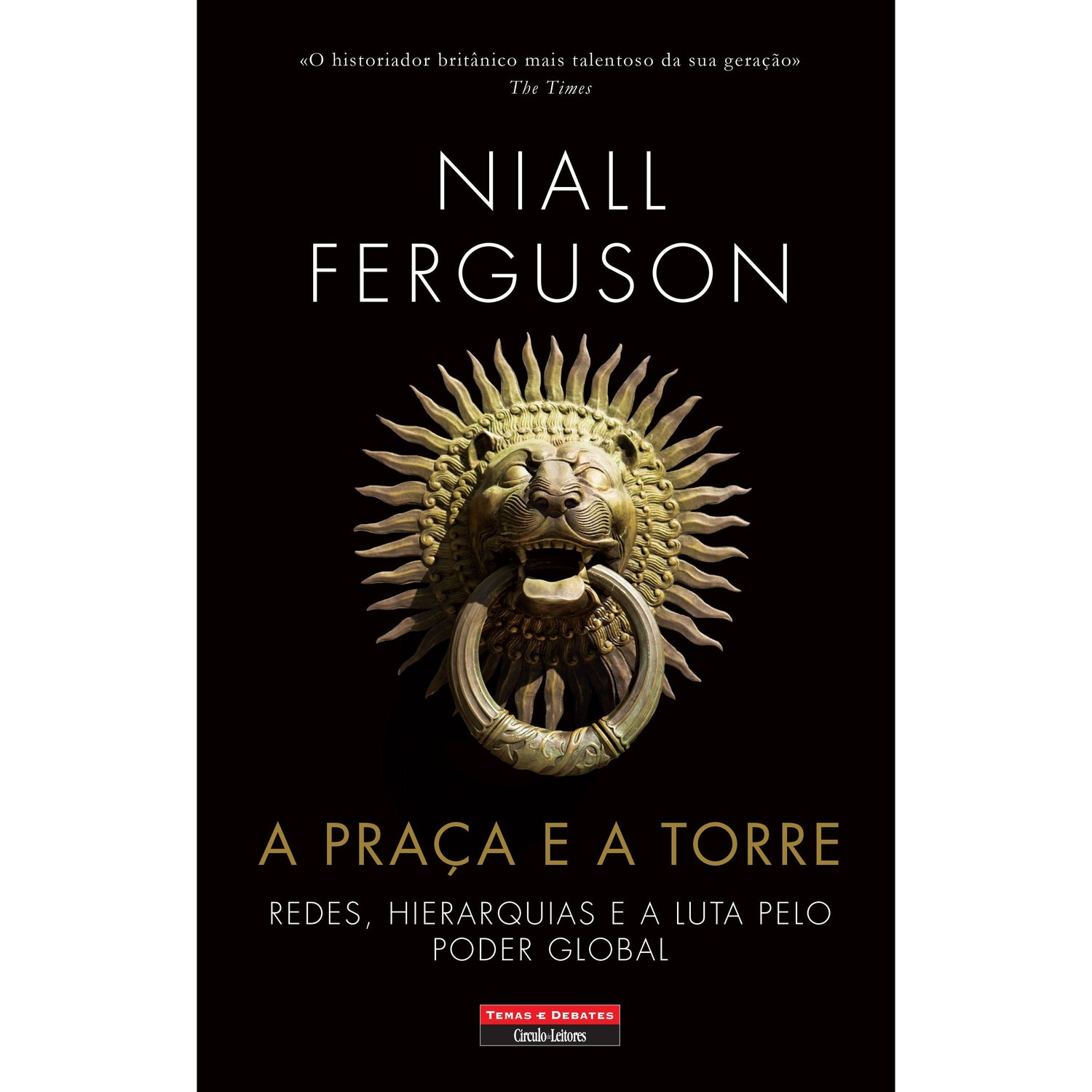 A Praça e a Torre de Niall Ferguson