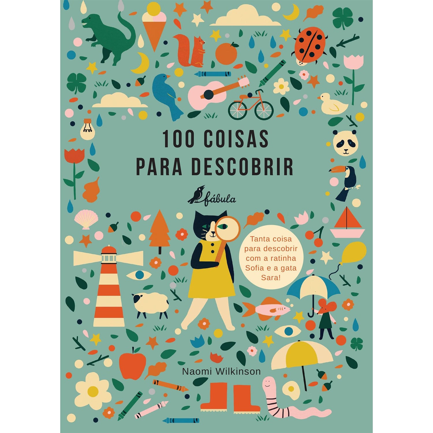 100 Coisas para Descobrir de Naomi Wilkinson