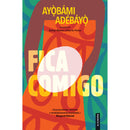 Fica Comigo de Ayòbámi Adébáyò