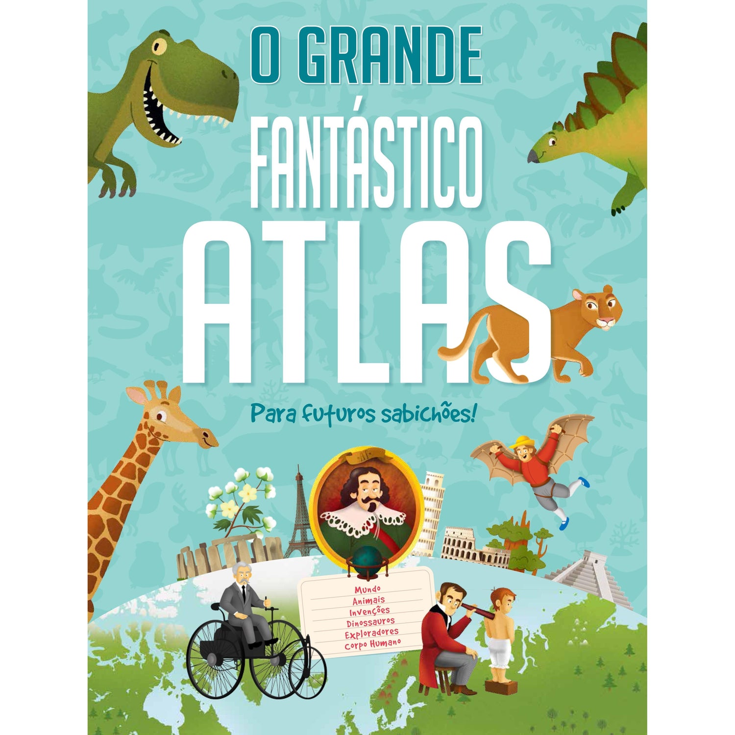 O Grande Fantástico Atlas de Yoyo Studios - Para Futuros Sabichões!