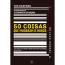 50 Coisas que Mudaram o Mundo de Tim Harford