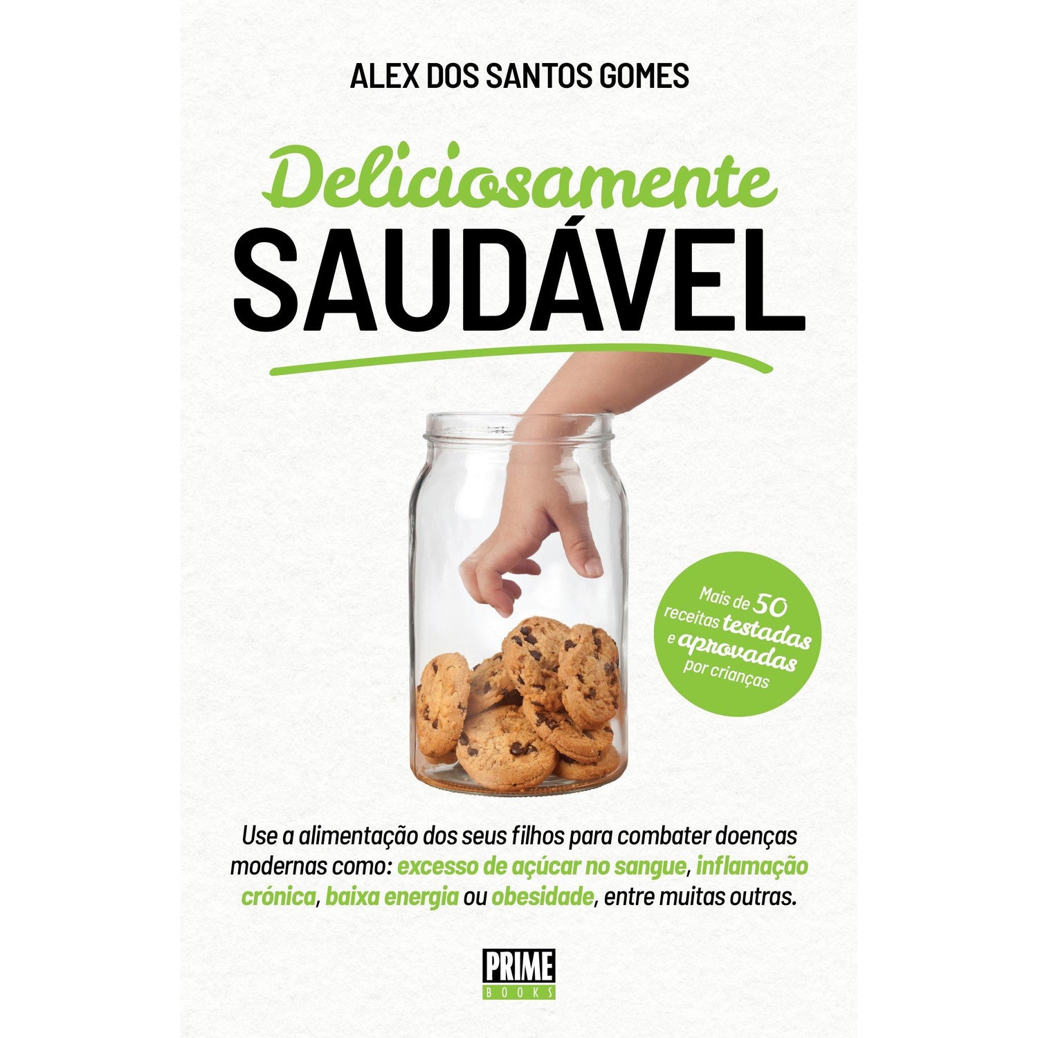 Deliciosamente Saudável de Alex Gomes