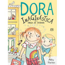Dora Imaginástica e a Amiga de Verdade de Abby Hanlon