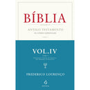 Bíblia - Antigo Testamento: Os Livros Sapienciais (Volume IV, Tomo I) de Frederico Lourenço