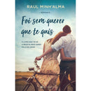 Foi sem Querer que Te Quis de Raul Minh'alma