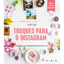 Truques para o Instagram de Leela Cyd