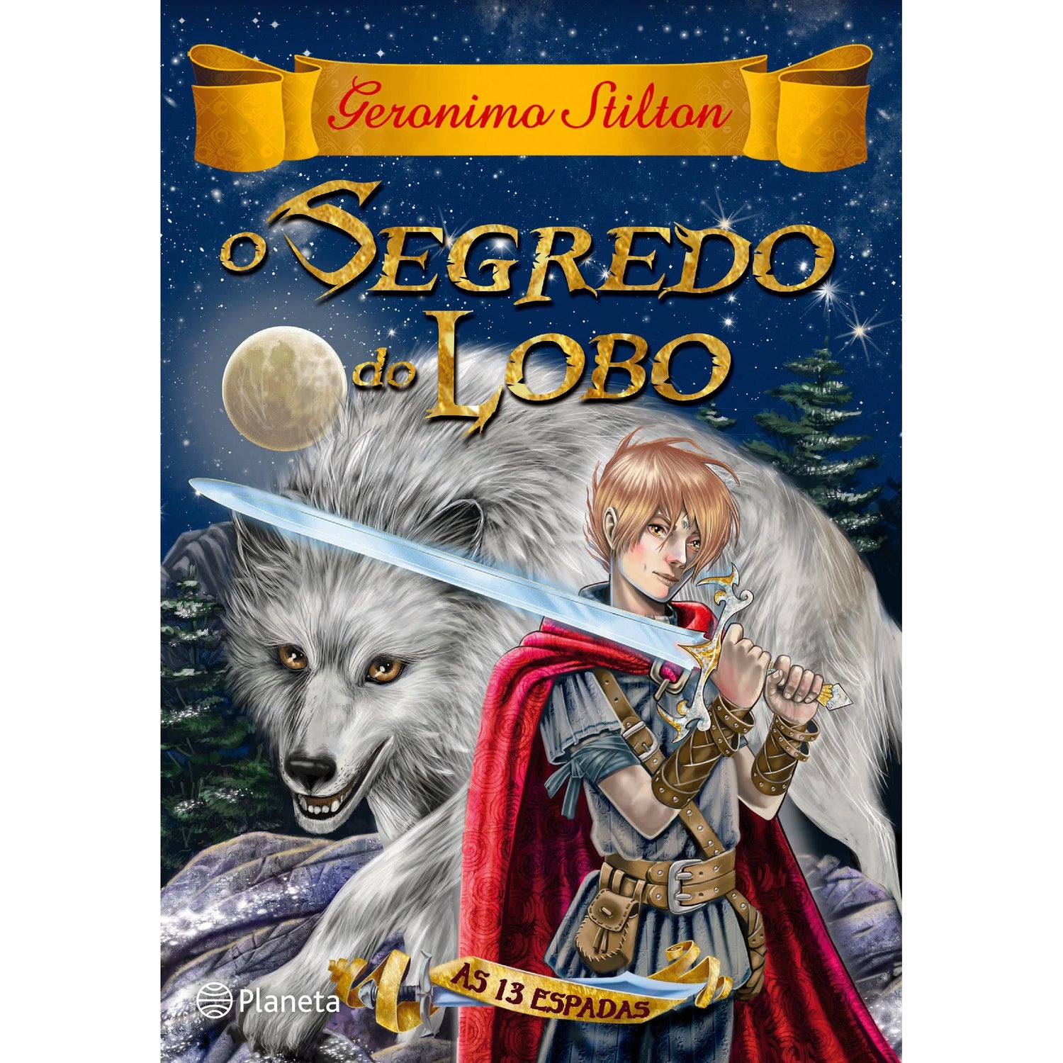 O Segredo do Lobo (Livro 4) de Geronimo Stilton