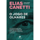 O Jogo de Olhares de Elias Canetti
