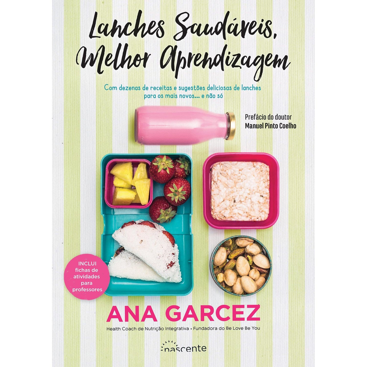 Lanches Saudáveis, Melhor Aprendizagem de Ana Garcez