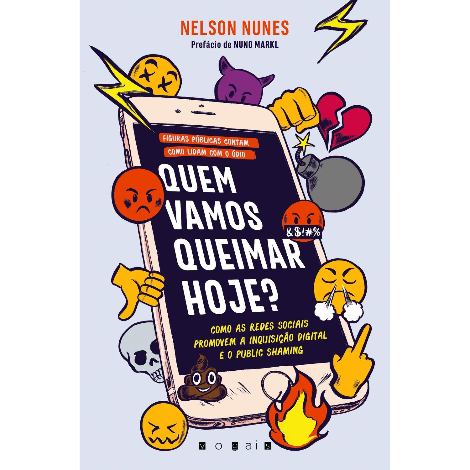 Quem Vamos Queimar Hoje? de Nelson Nunes