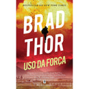 Uso da Força de Brad Thor