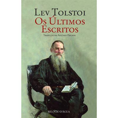 Os Últimos Escritos de Lev Tolstoi