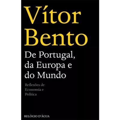 De Portugal, da Europa e do Mundo de Vítor Bento