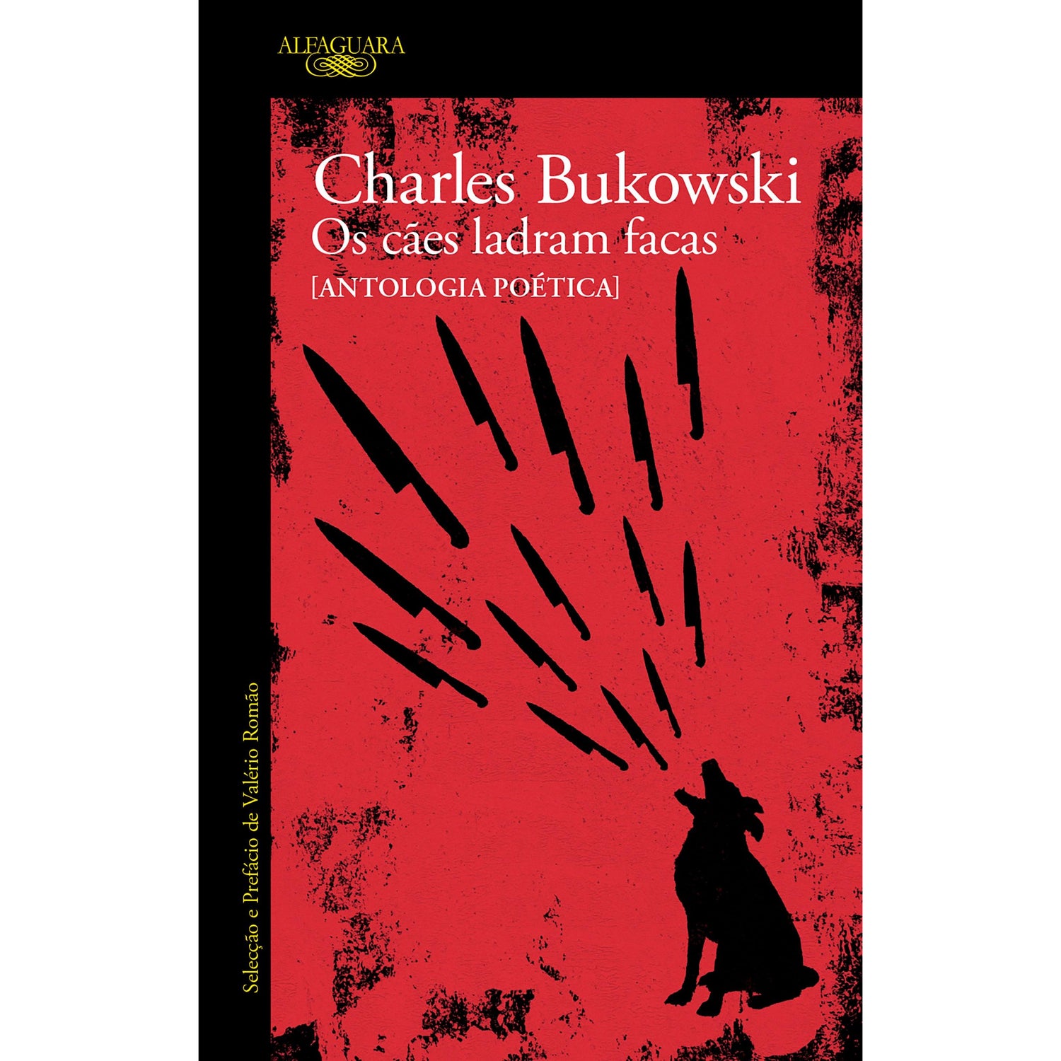 Os Cães Ladram Facas de Charles Bukowski