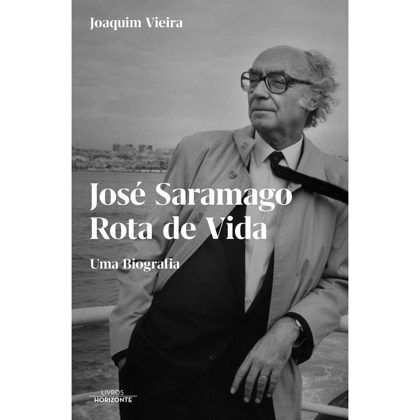 José Saramago - Rota de Vida de Joaquim Vieira