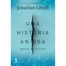 Uma História Antiga de Jonathan Littell