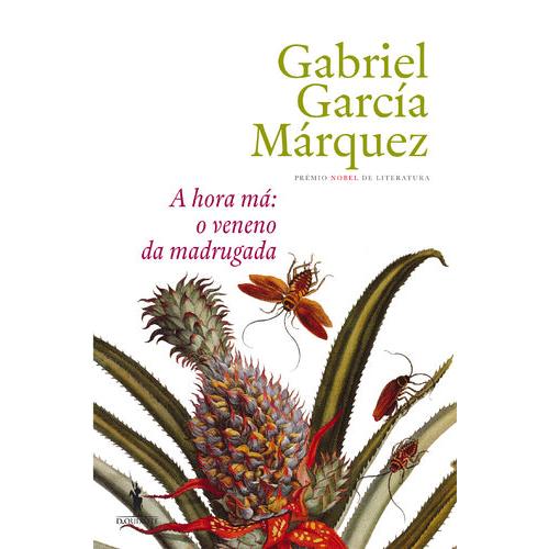 A Hora Má: O Veneno da Madrugada de Gabriel García Márquez