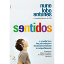 Sentidos de Nuno Lobo Antunes - O Grande Livro das Perturbações do Desenvolvimento e Comportamento