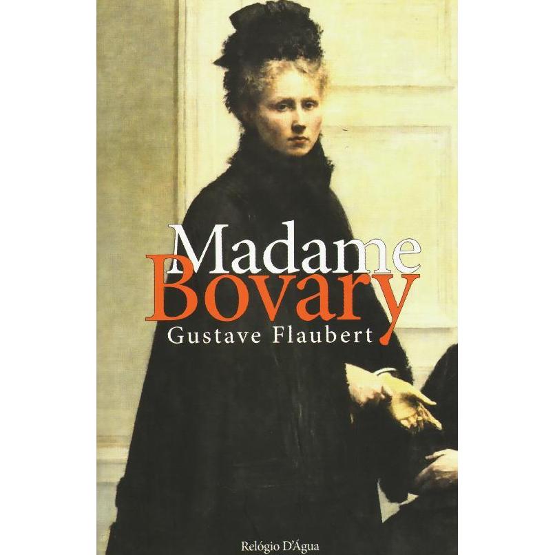 Madame Bovary de Gustave Flaubert