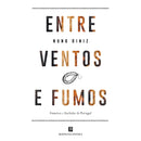 Entre Ventos e Fumos de Nuno Diniz