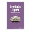 Revolução Digital de Rogério Carapuça