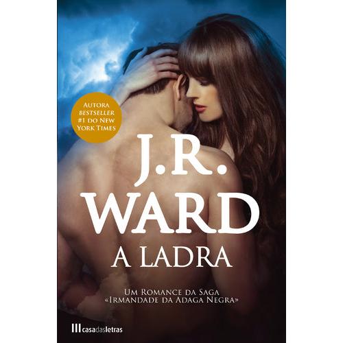 A Ladra de J. R. Ward