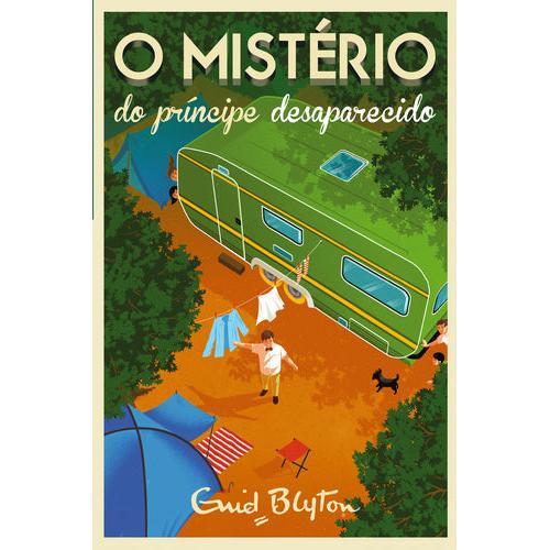 O Mistério do Príncipe Desaparecido (Volume 9) de Enid Blyton