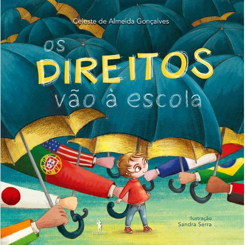 Os Direitos Vão à Escola de Celeste de Almeida Gonçalves