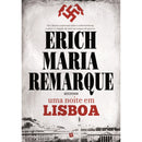 Uma Noite em Lisboa de Erich Maria Remarque