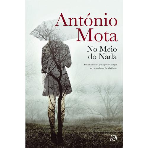 No Meio do Nada de António Mota