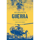 Declarações de Guerra de Vasco Luís Curado